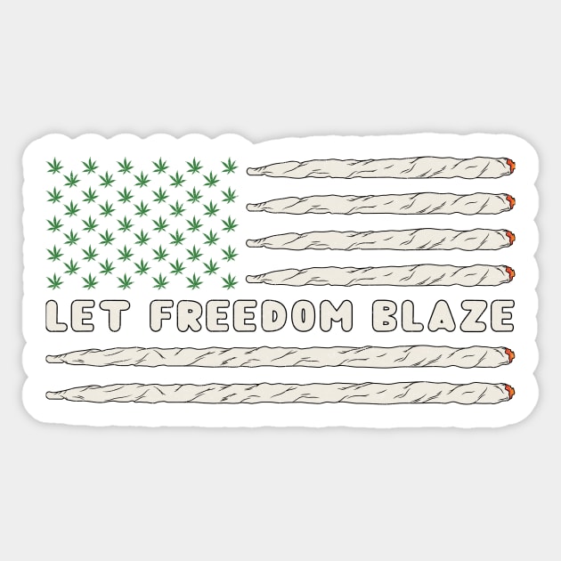 Let Freedom Blaze Joints Sticker by GoodnRich MoreLife